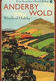 Anderby Wold (Winifred Holtby)