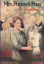 Mrs. Portree&#39;s Pony (Lynn Hall)