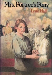 Mrs. Portree's Pony (Lynn Hall)