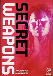 Secret Weapons (Eric Heisserer & Raul Allen)