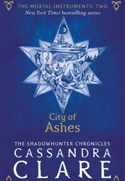 City of Ashes (The Mortal Instruments, #2) (Cassandra Clare)