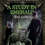 A Study in Emerald