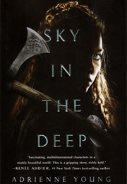 Sky in the Deep (Adrienne Young)