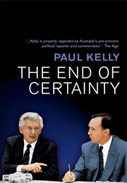 The End of Certainties (Paul Kelly)