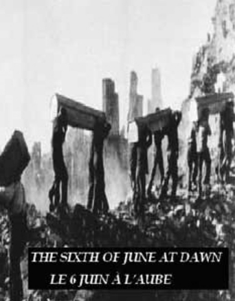 The Sixth of June at Dawn (1946)