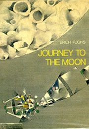 Journey to the Moon (Erich Fuchs)