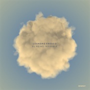 Leandro Fresco - El Reino Invisible
