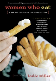 Women Who Eat (Leslie Miller)