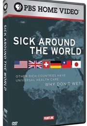 Frontline: Sick Around the World (2008)