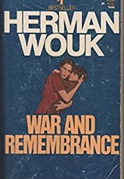 War and Rememberance (Herman Wouk)