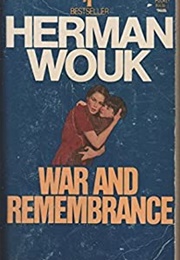 War and Rememberance (Herman Wouk)