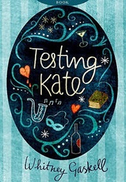 Testing Kate (Whitney Gaskell)
