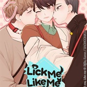 Lick Me, Like Me