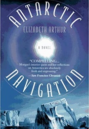Antarctic Navigation (Elizabeth Arthur)