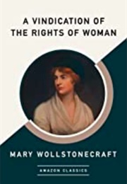 A Vindication of the Rights of Woman (Mary Wollstonecraft)