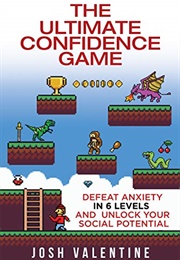 The Ultimate Confidence Game (Josh Valentine)
