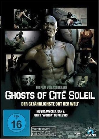 Ghosts of Cité Soleil (2006)