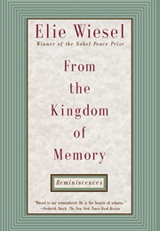 From the Kingdom of Memory (Elie Wiesel)
