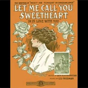 Let Me Call You Sweetheart