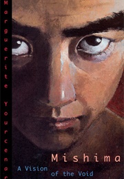 Mishima: A Vision of the Void (Marguerite Yourcenar)