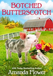 Botched Butterscotch (Amanda Flower)
