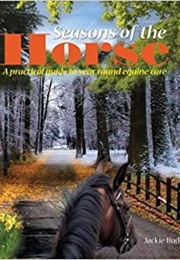 Seasons of the Horse (Jackie Bud)