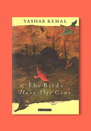 The Birds Have Also Gone (Yaşar Kemal)