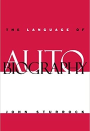 The Language of Autobiography (John Sturrock)