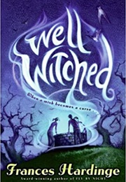 Well Witched (Frances Hardinge)