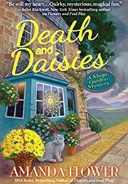 Death and the Daisies (Amanda Flowers)