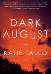 Dark August (Katie Tallo)