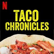 Taco Chronicles