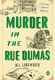 Murder in the Rue Dumas (M.L. Longworth)