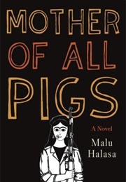 Mother of All Pigs (Malu Halasa)