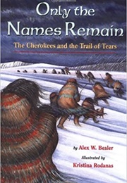 Only the Names Remain (Alex W. Bealer)