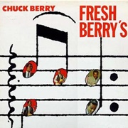 Chuck Berry - Fresh Berry's