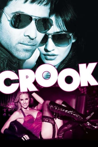Crook: It's Good to Be Bad (2010)