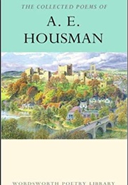 The Collected Poems of A.E. Housman (Housman; Ed. by Michael Irwin)