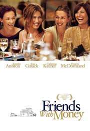Friends With Money (2006)