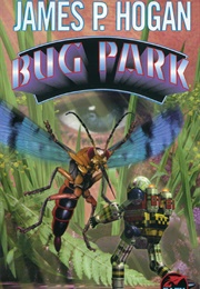 Bug Park (James P. Hogan)