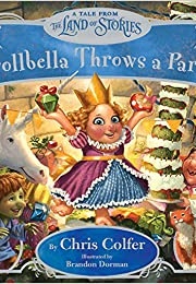 Trollbella Throws a Party (Chris Colfer)