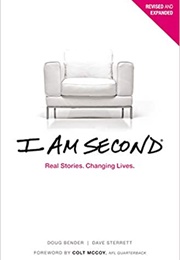 I Am Second (Doug Bender and Dave Sterrett)