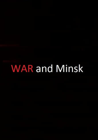 War and Minsk (2016)