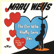 Mary Wells - The One Who Really Loves You