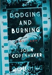 Dodging and Burning (John Copenhaver)