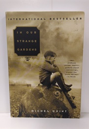 In Our Strange Gardens (Michel Quint)