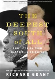 The Deepest South of All (Richard Grant)