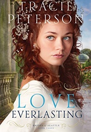 Love Everlasting (Tracie Peterson)