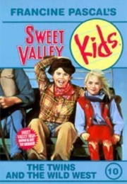 The Twins and the Wild West (Francine Pascal)