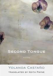 Second Tongue (Yolanda Castaño)